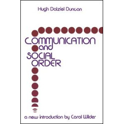 Communication and Social Order Communication and Social Order