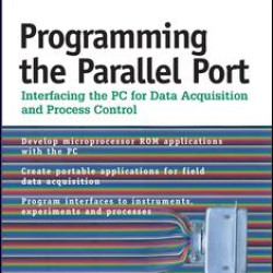Programming the Parallel Port Programming the Parallel Port