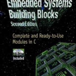 Embedded Systems Building Blocks Embedded Systems Building Blocks