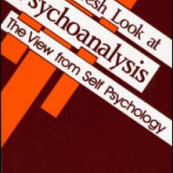 A Fresh Look at Psychoanalysis A Fresh Look at Psychoanalysis