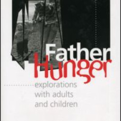 Father Hunger Father Hunger