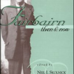 Fairbairn, Then and Now Fairbairn, Then and Now