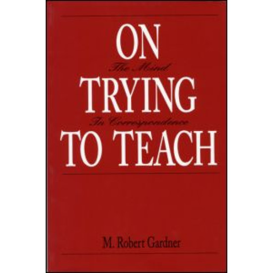 On Trying To Teach