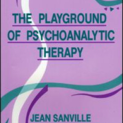 The Playground of Psychoanalytic Therapy