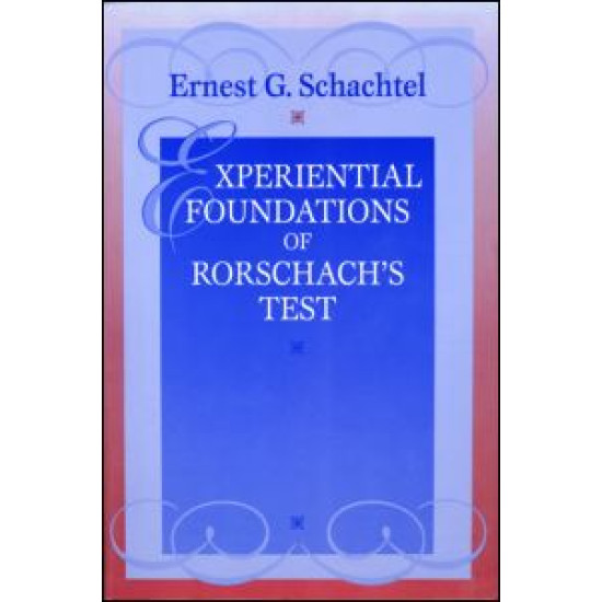 Experiential Foundations of Rorschach's Test