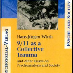 9/11 as a Collective Trauma 9/11 as a Collective Trauma