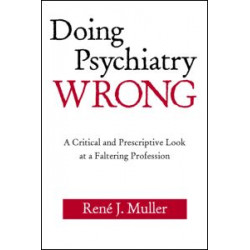 Doing Psychiatry Wrong