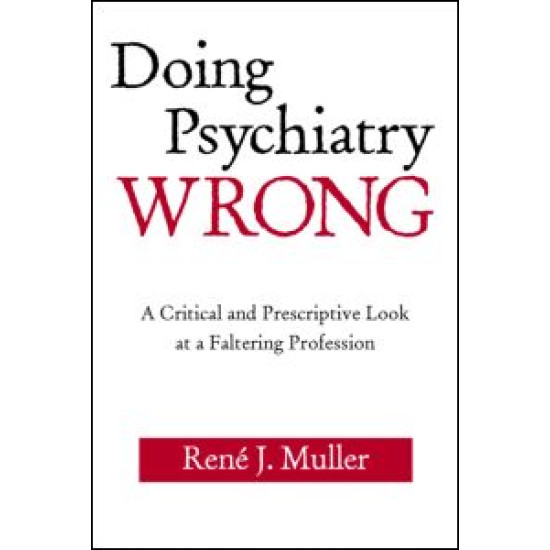 Doing Psychiatry Wrong