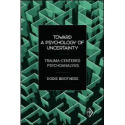 Toward a Psychology of Uncertainty Toward a Psychology of Uncertainty