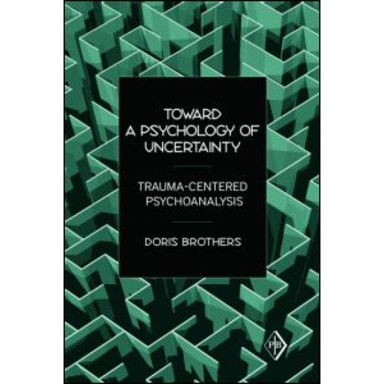 Toward a Psychology of Uncertainty