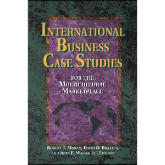 International Business Case Studies For the Multicultural Marketplace International Business Case Studies For the Multicultural Marketplace