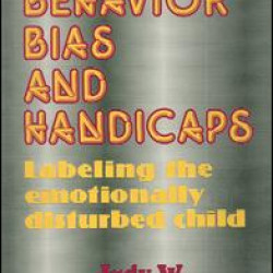 Behavior, Bias and Handicaps Behavior, Bias and Handicaps