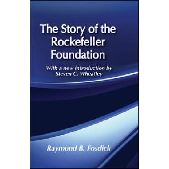 The Story of the Rockefeller Foundation