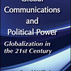 Global Communications and Political Power Global Communications and Political Power