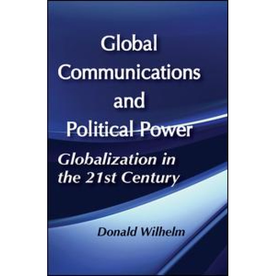 Global Communications and Political Power