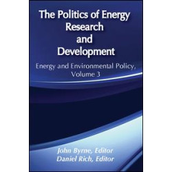 The Politics of Energy Research and Development The Politics of Energy Research and Development