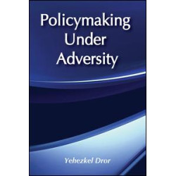 Policymaking under Adversity