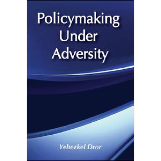 Policymaking under Adversity