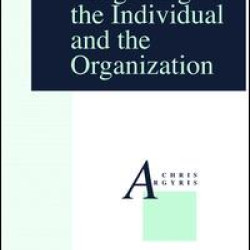 Integrating the Individual and the Organization