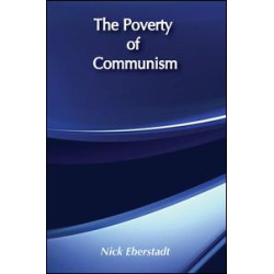 The Poverty of Communism The Poverty of Communism