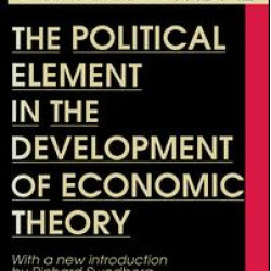 The Political Element in the Development of Economic Theory