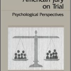 The American Jury On Trial The American Jury On Trial