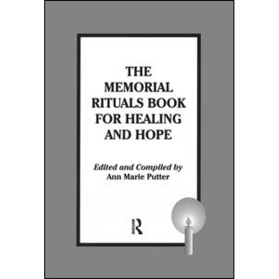 The Memorial Rituals Book for Healing and Hope