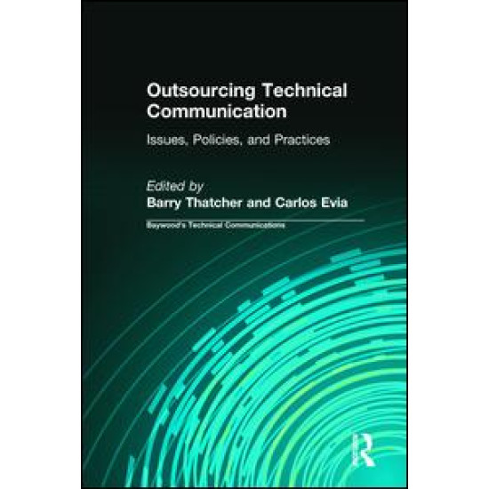 Outsourcing Technical Communication Outsourcing Technical Communication