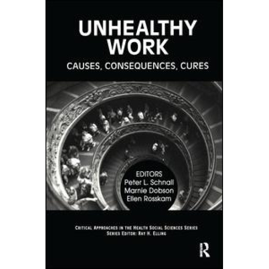 Unhealthy Work