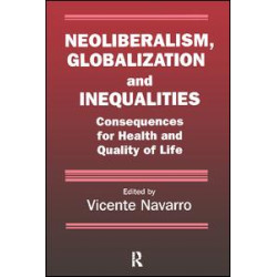Neoliberalism, Globalization, and Inequalities