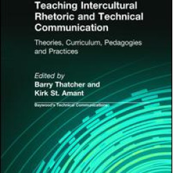 Teaching Intercultural Rhetoric and Technical Communication