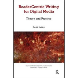 Readercentric Writing for Digital Media Readercentric Writing for Digital Media