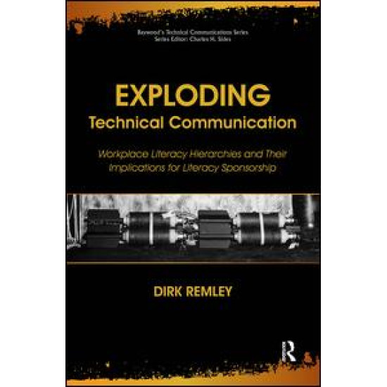 Exploding Technical Communication