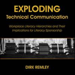 Exploding Technical Communication