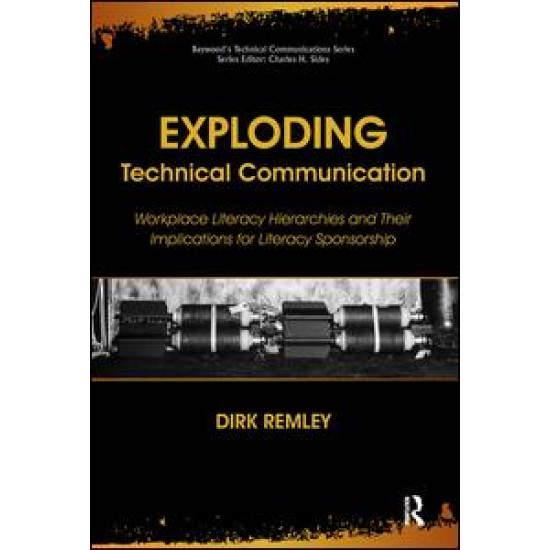 Exploding Technical Communication