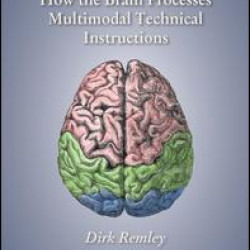 How the Brain Processes Multimodal Technical Instructions