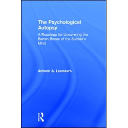The Psychological Autopsy The Psychological Autopsy