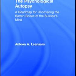 The Psychological Autopsy