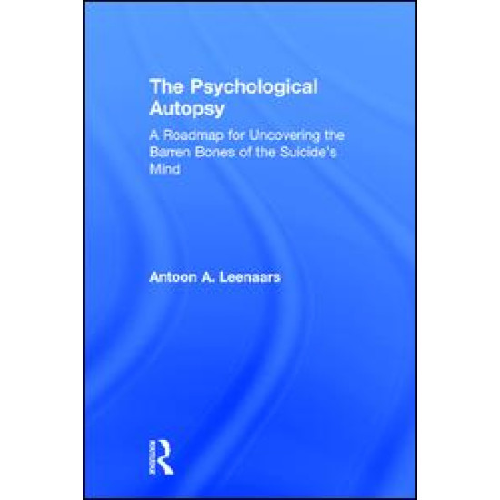 The Psychological Autopsy