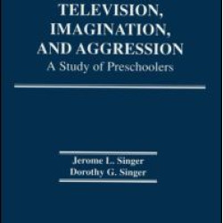 Television, Imagination, and Aggression Television, Imagination, and Aggression