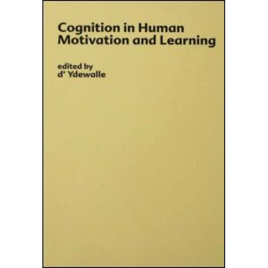 Cognition in Human Motivation and Learning