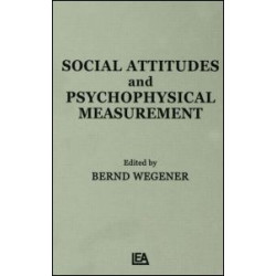 Social Attitudes and Psychophysical Measurement Social Attitudes and Psychophysical Measurement