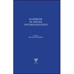 Handbook of Applied Psycholinguistics Handbook of Applied Psycholinguistics