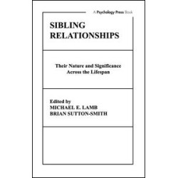 Sibling Relationships Sibling Relationships