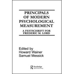 Principals of Modern Psychological Measurement Principals of Modern Psychological Measurement