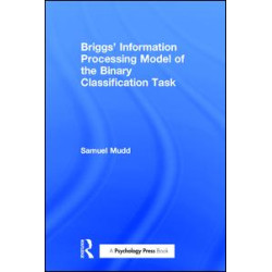 Briggs' Information Processing Model of the Binary Classification Task