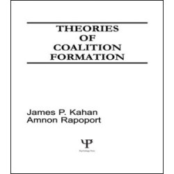 Theories of Coalition Formation Theories of Coalition Formation