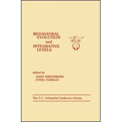 Behavioral Evolution and Integrative Levels Behavioral Evolution and Integrative Levels
