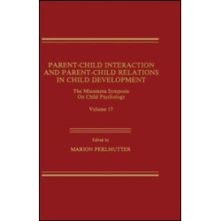 Parent-Child Interaction and Parent-Child Relations Parent-Child Interaction and Parent-Child Relations