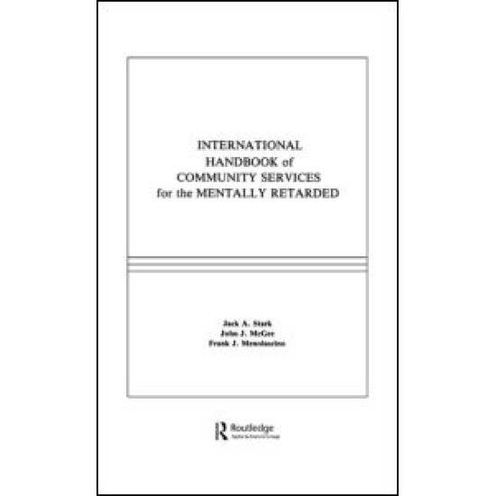 International Handbook of Community Services for the Mentally Retarded